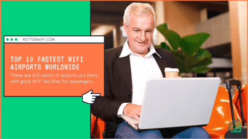 Fastest WiFi Airports Worldwide