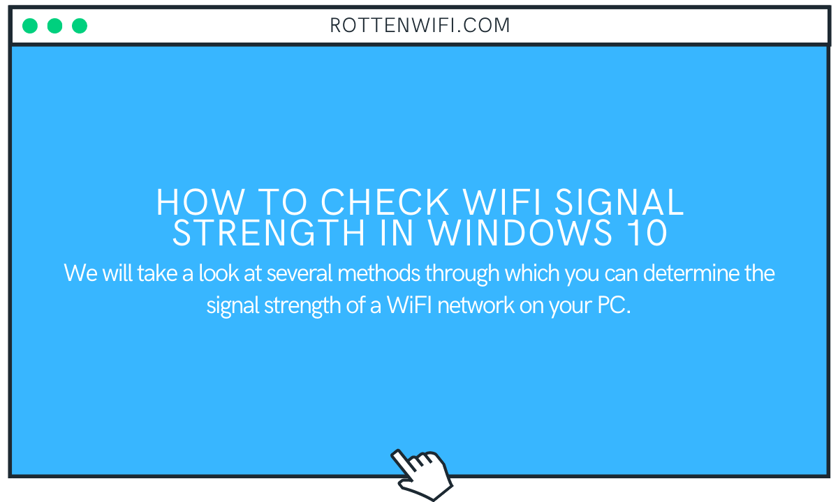 How to Check WiFi Signal Strength in Windows 10