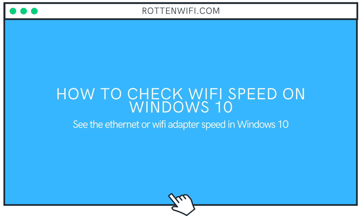How to Check WiFi Speed on Windows 10