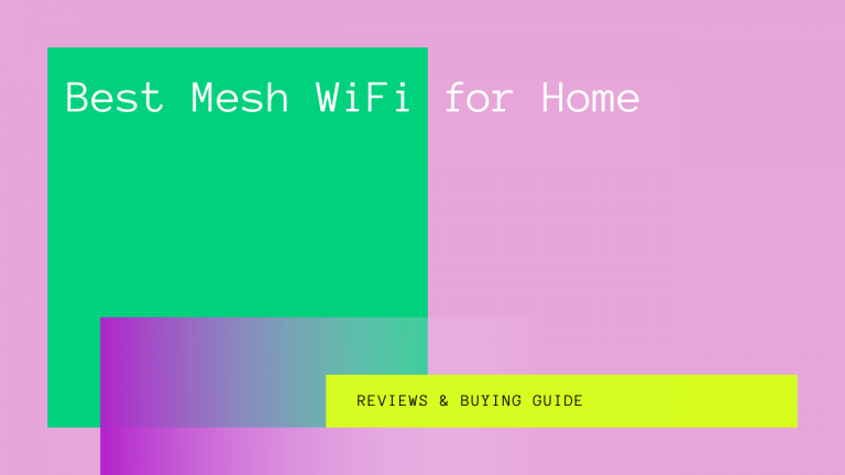 Best Mesh WiFi for Home