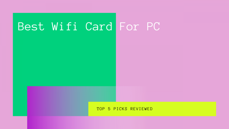 Best Wifi Card For PC