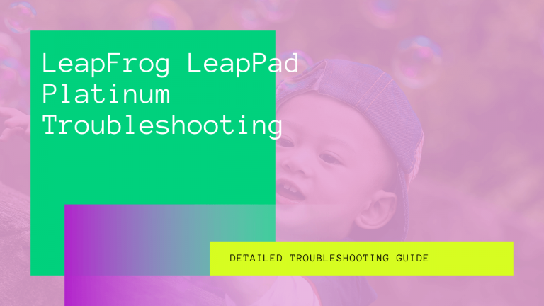 Leappad platinum won’t connect to wifi