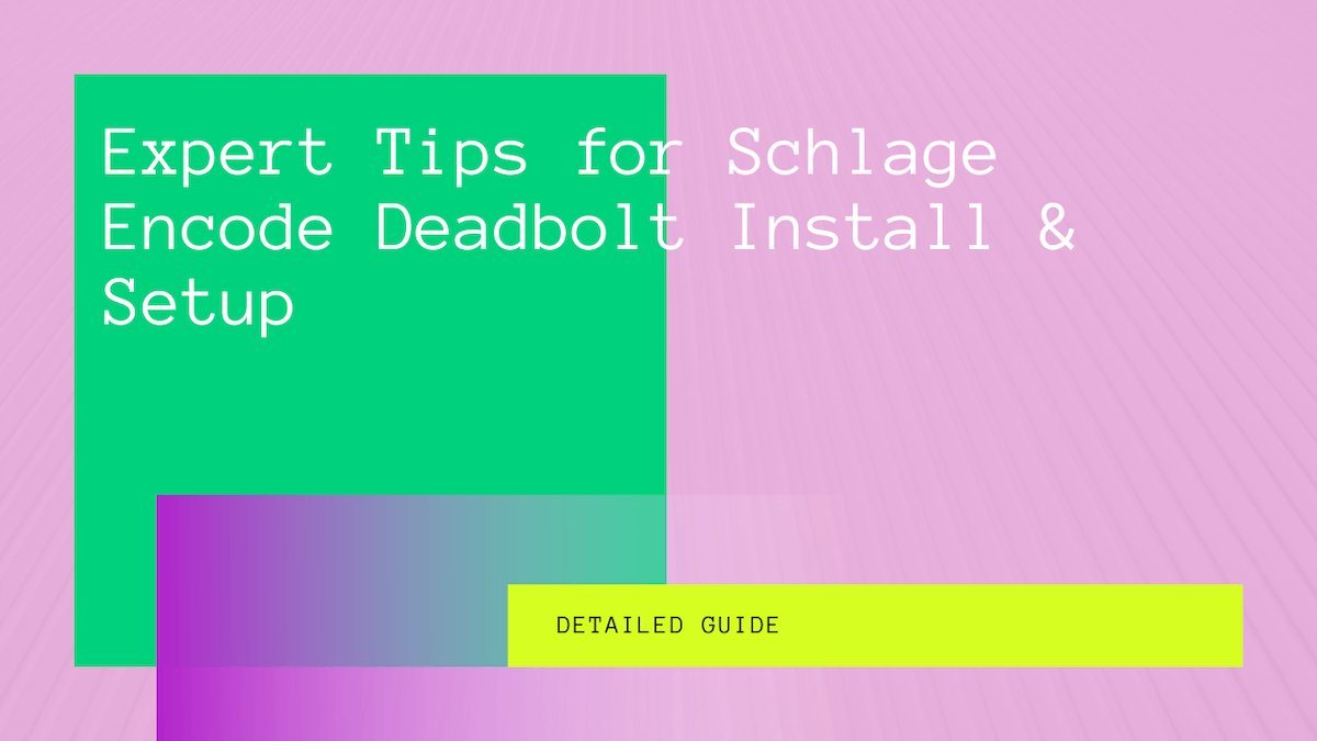 Schlage Encode WiFi Setup